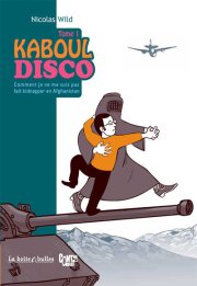 Couverture de Kaboul Disco par Nicolas Wild